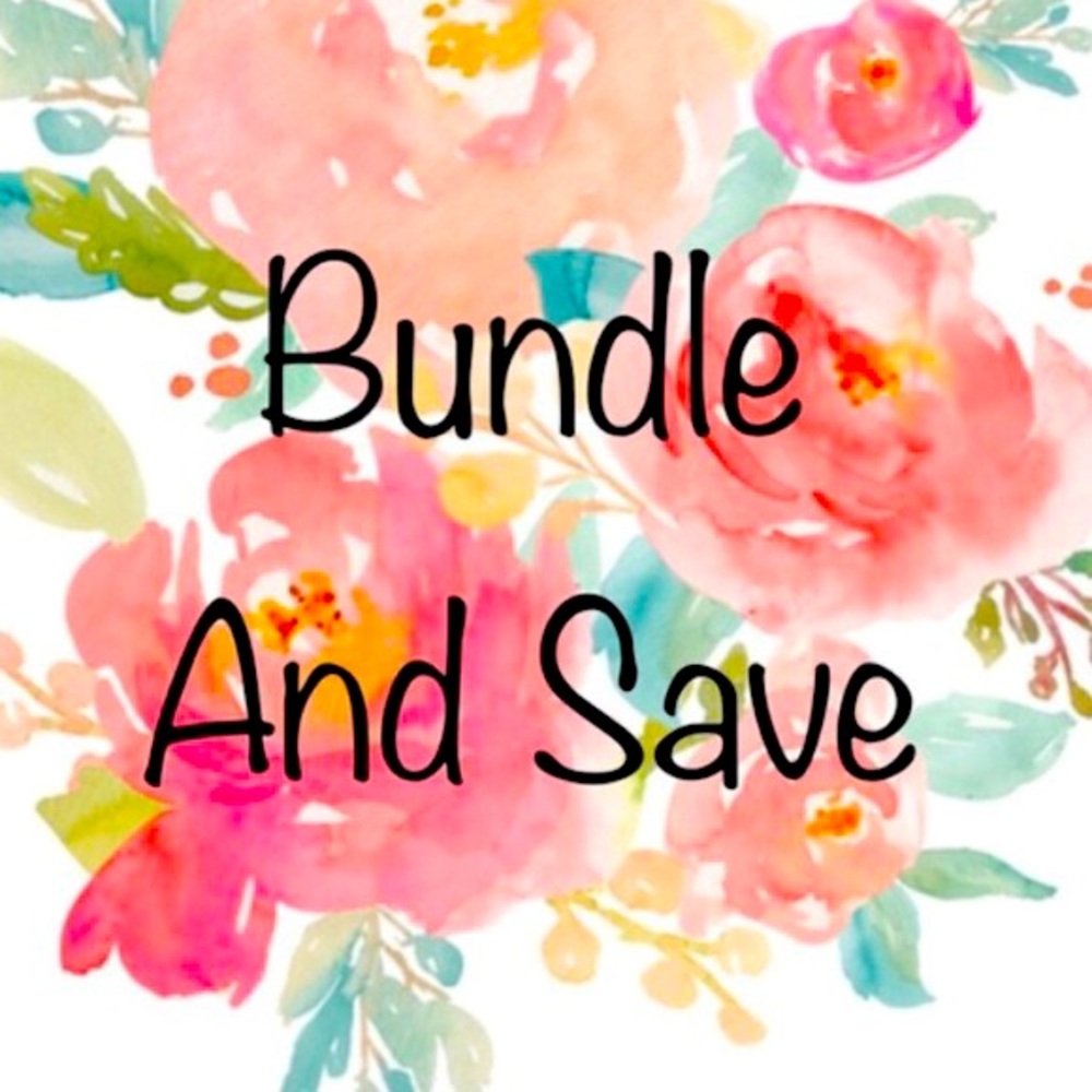Bundle and save 🌺
